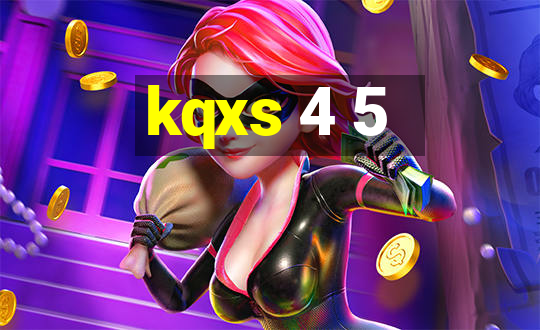 kqxs 4 5