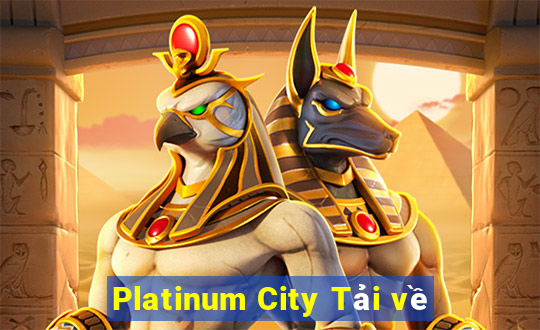 Platinum City Tải về