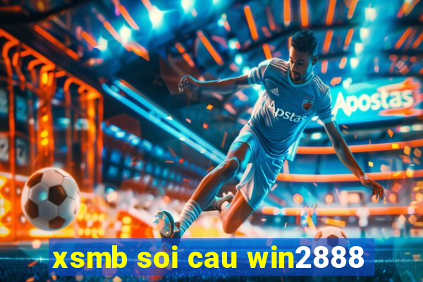 xsmb soi cau win2888