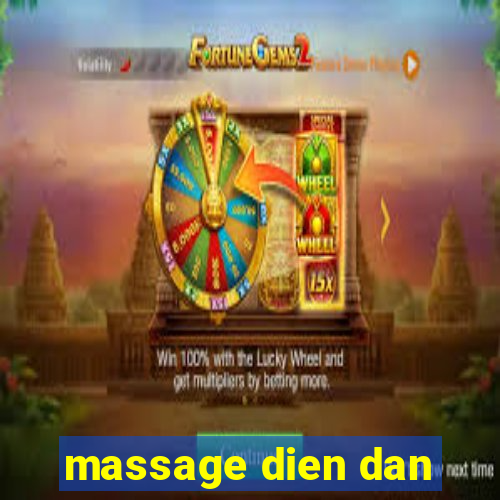 massage dien dan