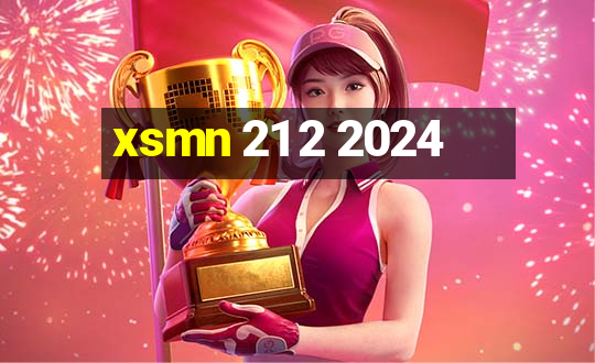 xsmn 21 2 2024