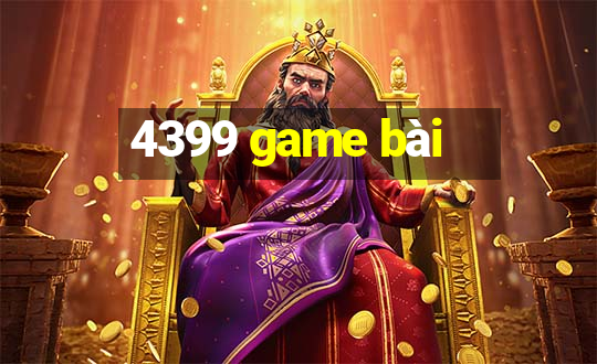 4399 game bài