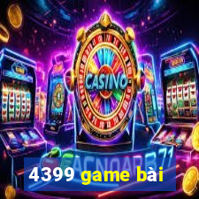 4399 game bài