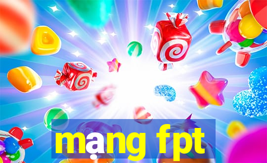 mạng fpt