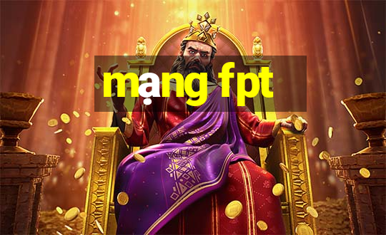 mạng fpt