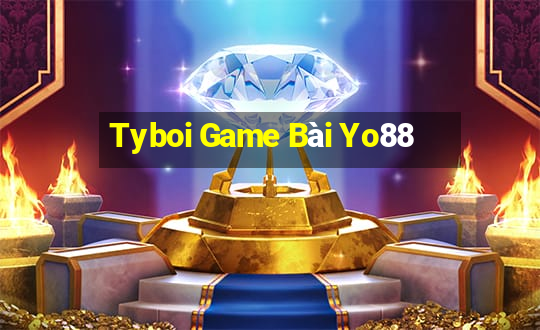 Tyboi Game Bài Yo88