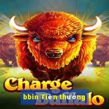 bbin Tiền thưởng