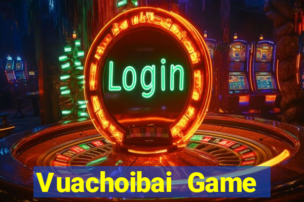 Vuachoibai Game Bài Uống Rượu