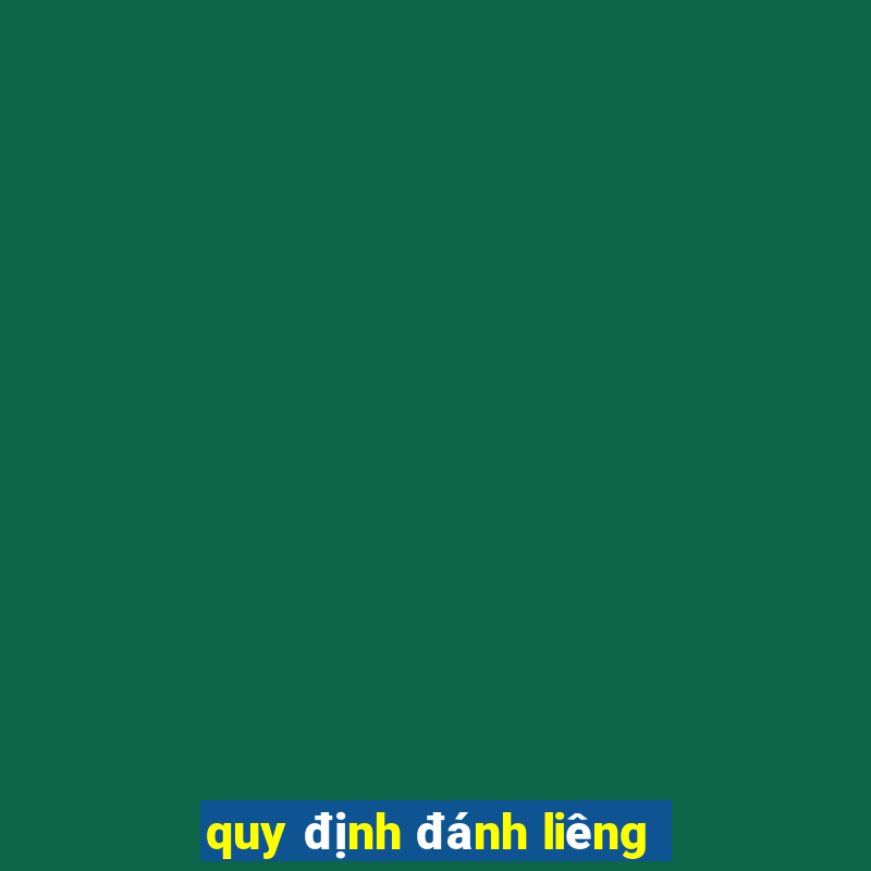 quy định đánh liêng