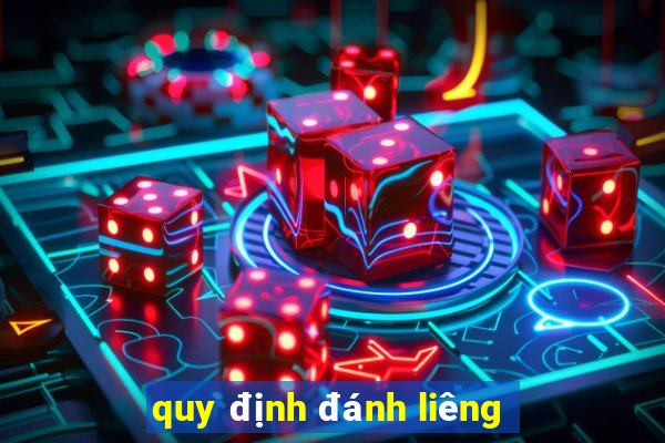 quy định đánh liêng