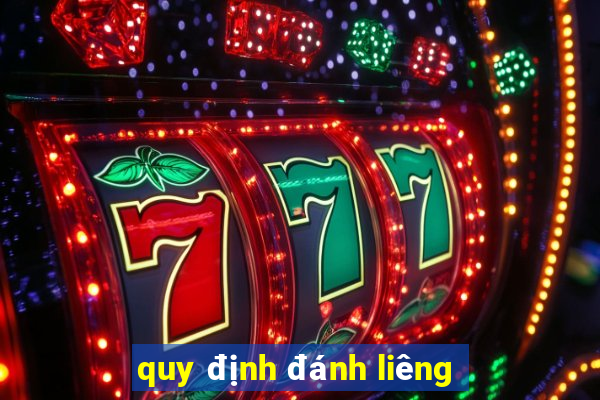 quy định đánh liêng