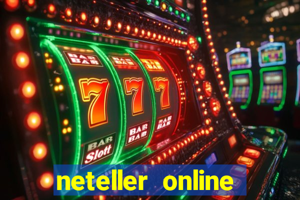 neteller online casino sites