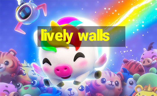 lively walls