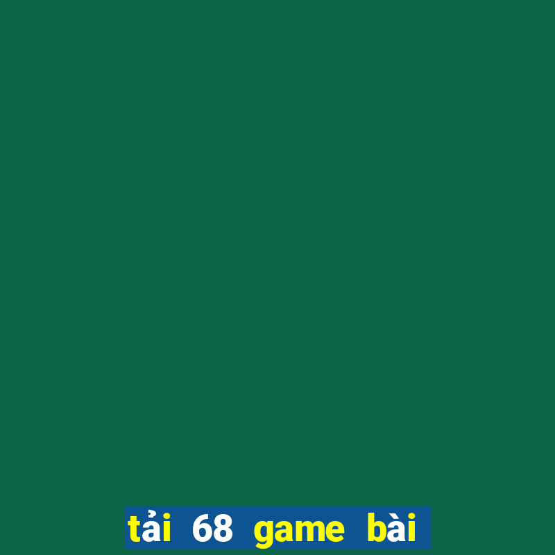 tải 68 game bài cho ios