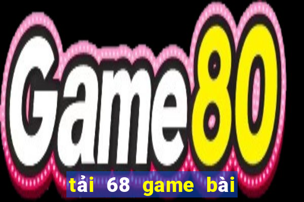 tải 68 game bài cho ios