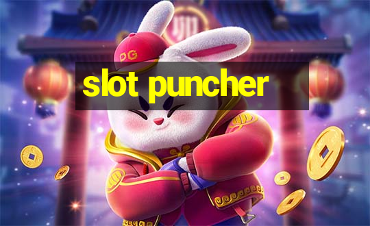 slot puncher