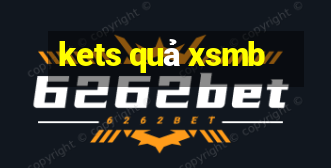 kets quả xsmb