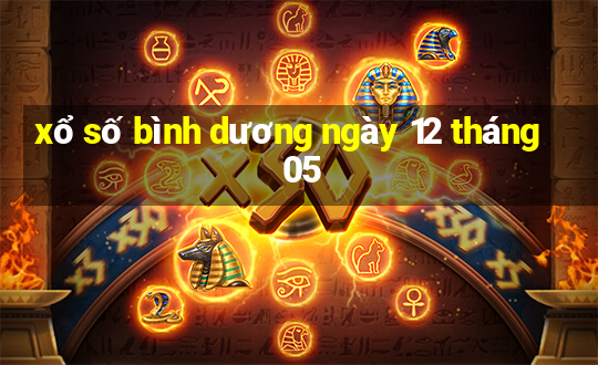 xổ số bình dương ngày 12 tháng 05