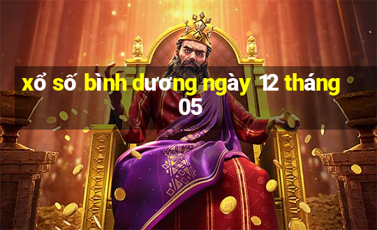 xổ số bình dương ngày 12 tháng 05