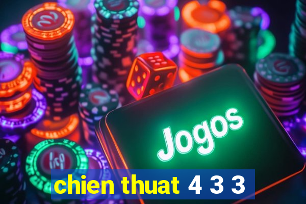 chien thuat 4 3 3