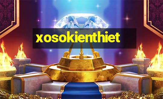 xosokienthiet