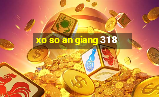 xo so an giang 31 8