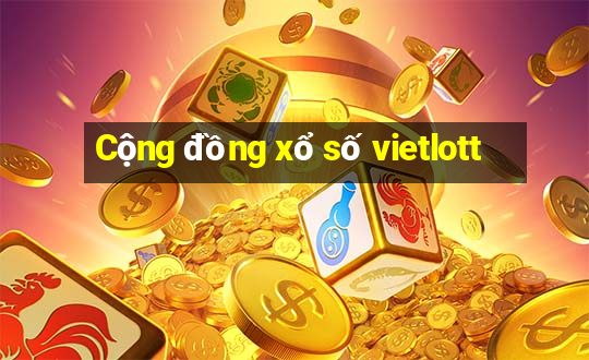 Cộng đồng xổ số vietlott