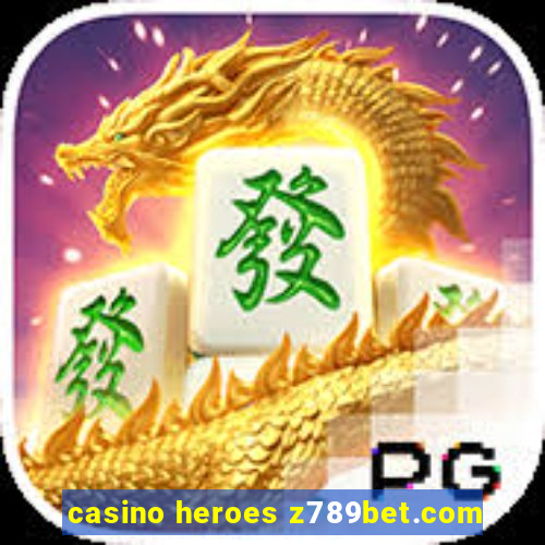 casino heroes z789bet.com