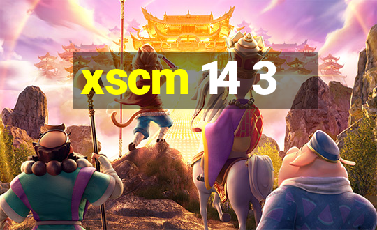 xscm 14 3