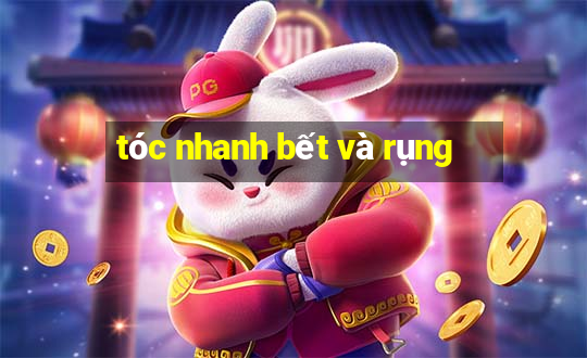 tóc nhanh bết và rụng