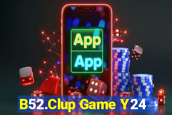 B52.Clup Game Y24