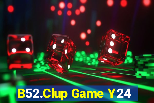 B52.Clup Game Y24