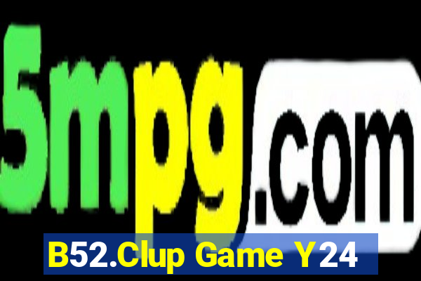 B52.Clup Game Y24