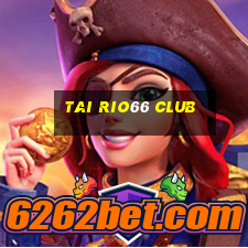 tai rio66 club