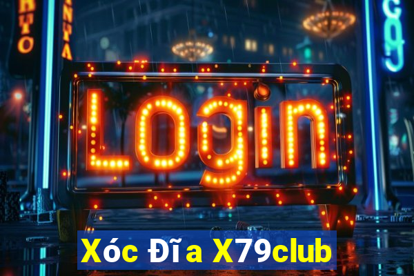 Xóc Đĩa X79club