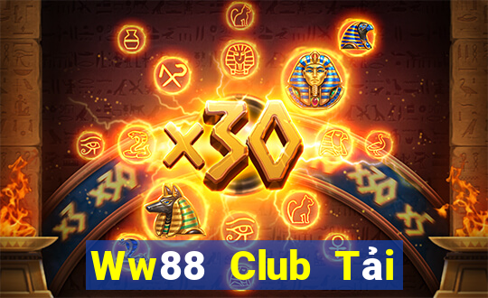 Ww88 Club Tải Game Bài Go88