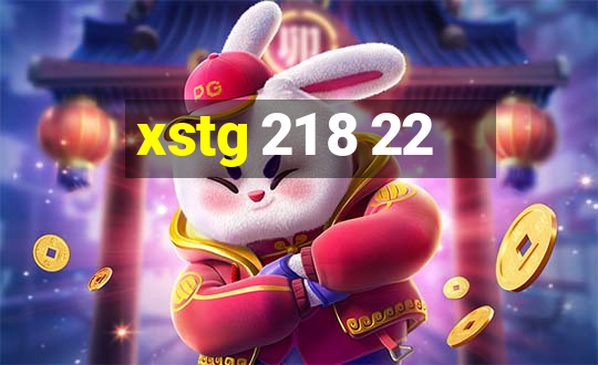 xstg 21 8 22