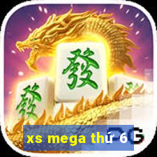 xs mega thứ 6