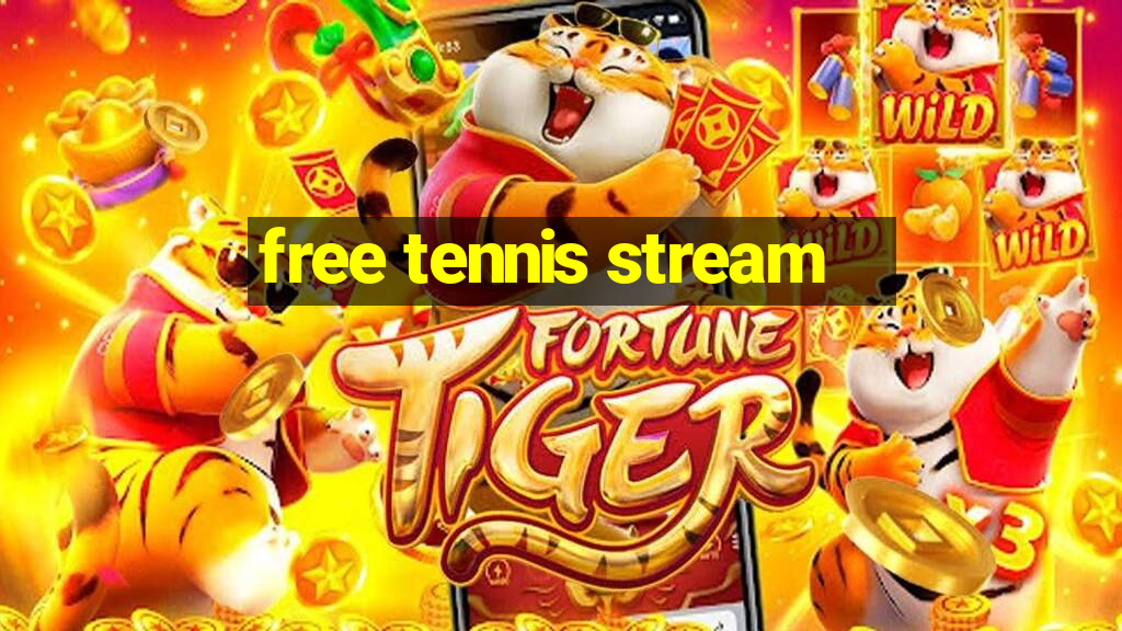 free tennis stream