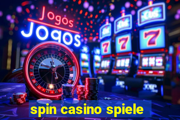 spin casino spiele