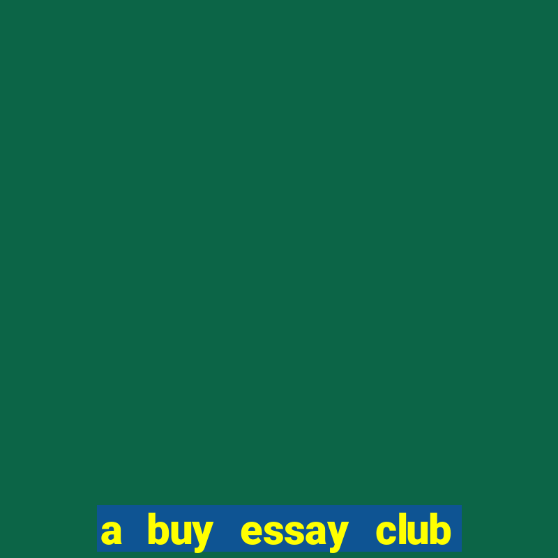 a buy essay club promo code