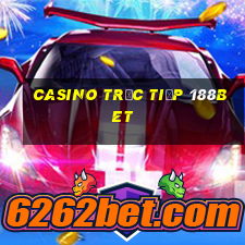 Casino Trực tiếp 188bet