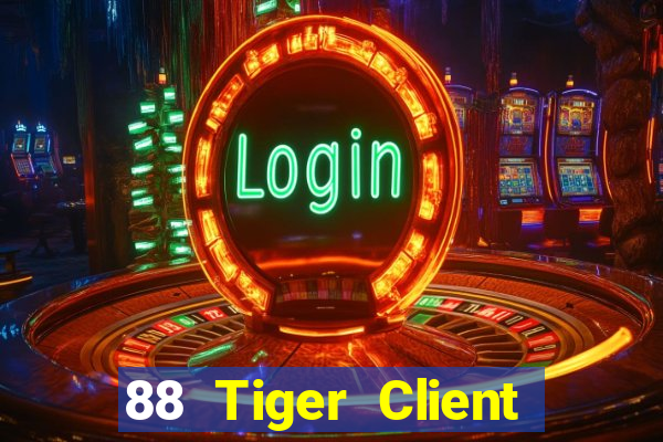 88 Tiger Client app Tải về