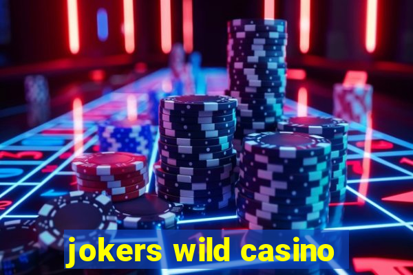 jokers wild casino