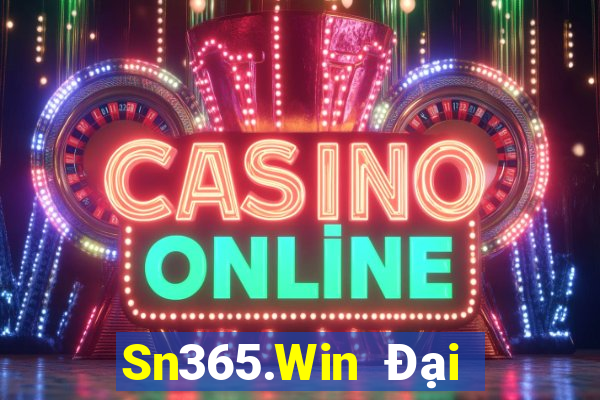 Sn365.Win Đại Lý Cấp 1 Game Bài