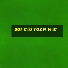 soi cầu toán học