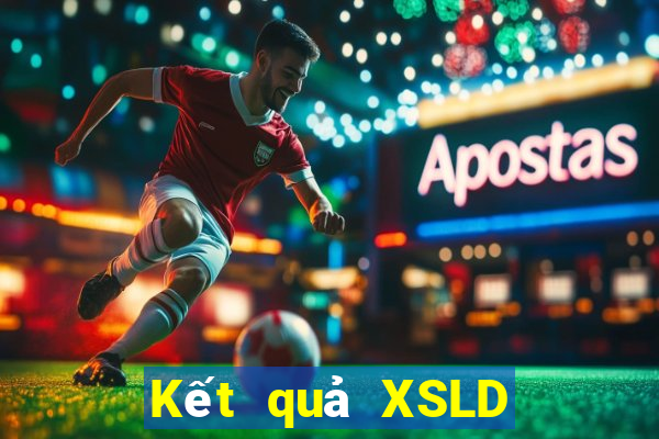 Kết quả XSLD Thứ 4