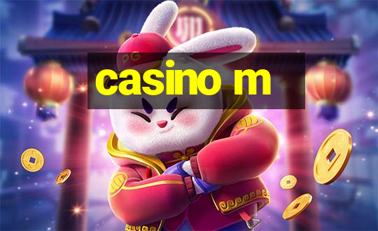 casino m