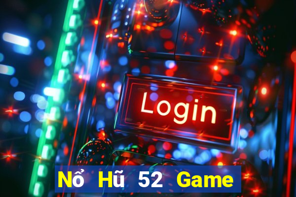 Nổ Hũ 52 Game Bài Xì Dách