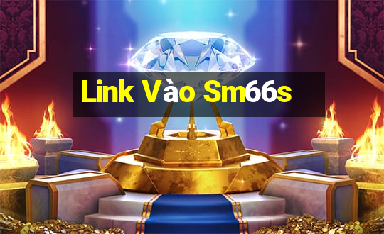 Link Vào Sm66s